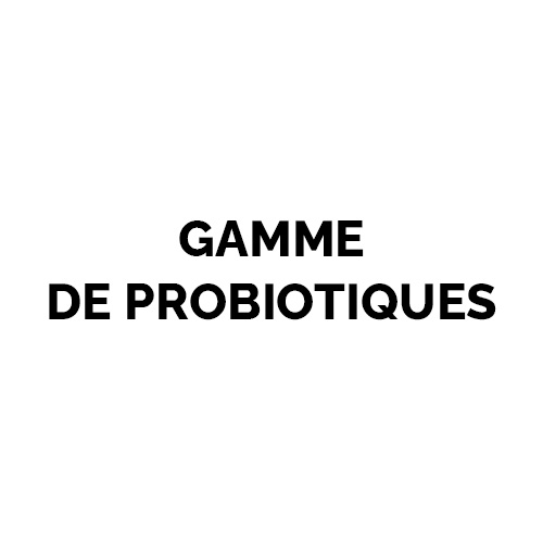 gamme de probiotiques